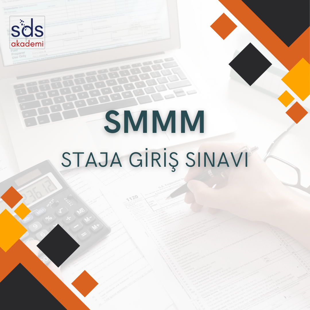 SMMM Yolunda İlk Adım
